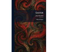 Easter: A Play for Singers