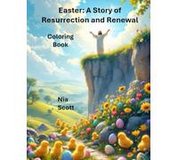 Easter: A Story of Resurrection and Renewal: Coloring Book