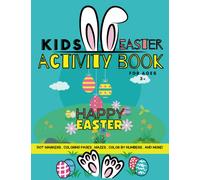 Easter activity book 3-6 year old: Includes activities; dot marker, coloring pages, tracing, word search puzzle, color by number & more. Fun for ages 3,4,5,6