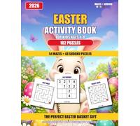 Easter Activity Book for Kids Ages 4-8: 54 Mazes + 48 Sudoku Puzzles: The Perfect Easter Basket Gift!