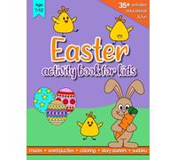 Easter Activity Book for Kids Ages 7-12: Creative & Fun Kids Activities | Mazes, Word Search, Coloring, Story Starters, Drawing, Crosswords, Sudoku & More