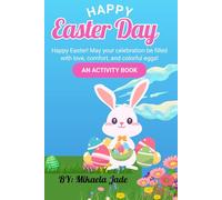Easter Activity Book for Kids and Adults: Bold and Easy, Simple and Big Designs for Relaxation Featuring Cute Bunnies, Eggs & Spring Fun!: Easter Basket Stuffer