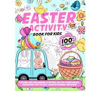 Easter Activity Book for Kids: Exciting and Challenging Activities, Dot Art, Word Search, Crossword, Dot-to-Dot, Color by Number, and More!