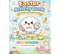 Easter Activity Book for Kids: Fun Easter Games, Mazes, Puzzles, Coloring & Crafts for Kids Ages 3-8