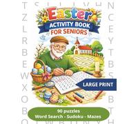 Easter Activity Book for Seniors - Large Print Puzzle Book: Word Search, Sudoku and Mazes, 90 Fun Brain Games, Easy-to-Read for Adults and Seniors, Relaxation and Memory Training