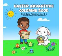 Easter Adventure Coloring book: Big & Easy Pages for Ages 2-6