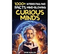 Easter Basket Essentials: 1000+ Interesting and Mind Blowing Facts For Curious Minds: Super Fun Trivia & Quiz About History: Pop Cultures, Science and The World Around Us