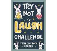 Easter Basket Stuffer For Kids & Teens: Easter Joke Book For Kids: Over 200 Clean, Family-friendly Jokes Easter Present For Boys, Girls 5, 6, 7, 8, 9 (Cute Easter Gifts For Kids 8-12)
