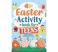 Easter Basket Stuffers for Teens: Easter Activity Book for Teens and Kids, Funny Gift for Boys and Girls. Word Search, Coloring Pages, Themed Mazes, Spot the Differences, and Scramble Puzzles.