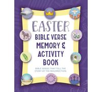 Easter Bible Verse Memory & Activity Book: A fun and easy way to learn the true meaning of Easter! (Bible Memory Verse Activity Books)