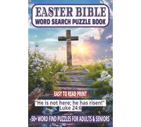 EASTER BIBLE WORD SEARCH PUZZLE BOOK: 50+ Easy-to-Read Word Find Puzzles on Easter Themes, Resurrection Stories, Passover, Holy W iblical Hope | ... Easter or Holiday Gift for Adults & Seniors.