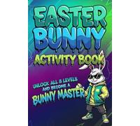 Easter Bunny Activity Book: Easter Activity Book for Kids, Teens and Adults: Puzzle, Mazes, Word Search, Coloring Pages | Fun Easter Gift for Boys and Girls