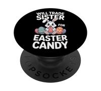 Easter Candy Will Trade Sister For Sweet Tooth Bunny Child PopSockets Adhesive PopGrip