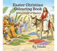 Easter Christian Colouring Book: Bible story