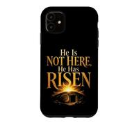 Easter Christian Empty Tomb He Is Not Here He Has Risen Case for iPhone 11