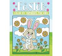 Easter color by numbers for kids: 30+ Cute & beautiful paint by numbers coloring pages for kids and toddlers