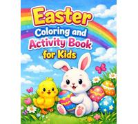 Easter Coloring and Activity Book for Kids: Cute Easter Coloring Pages and Fun Activities for Kids
