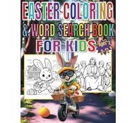 Easter Coloring and Word Search Book: 100 pages of Easter & Spring-Themed Coloring and Word Find Fun for Kids Aged 8-12.
