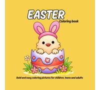 Easter Coloring Book: 50 Bold and easy easter and spring coloring pictures for children, teens and adults, 8.5x8.5in