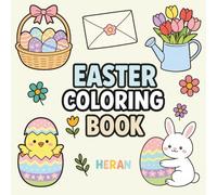 Easter Coloring Book: Cute and Simple Pages to color and relax, bold and easy (HERAN Bold & Easy For ALL Ages: Adults and Kids)