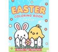 Easter Coloring Book for All Ages: Celebrate easter with this super cute coloring book, filled with bunnies, eggs, chicks and fun spring scenes!