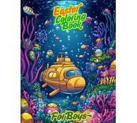 Easter Coloring Book for Boys: Fun and Easy Coloring Book with Monster Trucks, Dinosaurs, Race Cars, Robots, Space, and Easter Eggs | Ages 4-8
