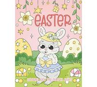 Easter Coloring Book for Elderly Adults: Easy Easter Coloring Book for Adults, Seniors, Dementia, Alzheimer's, Parkinson's Patients and Beginners
