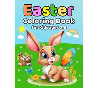 Easter Coloring Book for Kids ages 2-5 years old: Easter Basket Stuffer with Cute Bunny, Eggs and Spring Designs for Toddlers and Preschoolers featuring Big, Easy and Funny Simple Coloring Pages