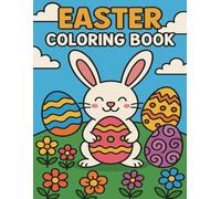 Easter Coloring Book for Kids Ages 3-5: Fun and Easy Holiday Activities with Bunnies, Eggs, and Spring Surprises!