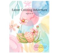 Easter Coloring Book for Kids Ages 8-12: Fun and Relaxing Easter Designs for Older Kids