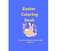 Easter Coloring Book for Kids: Fun and Cute Easter Pages for Kids Ages 3-8