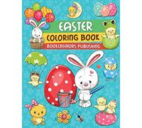 Easter Coloring Book:: Happy Bunnies, Easter Eggs, Baby Chicks and More!
