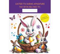 Easter Colouring Adventure: Celebrate Easter with a fun colouring adventure especially for you! This Book includes 24 big and easy designs featuring ... bold outlines for kids to easily see. Lots o