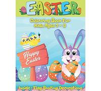 Easter Colouring Book: For Kids Ages 3 - 8 Full of Easter Eggs and Bunnies on 46 Cute and Fun Images Single Sided