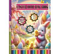 Easter Colouring Book: "Fun and Creative Easter Adventures: 50+ Engaging Alternate Coloring Pages for Little Artists Ages 3 to 6!"