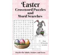 Easter Crossword Puzzle and Word Search Book: Brain-Boosting Easter Puzzles: Crosswords & Word Searches Filled with Bunnies, Eggs, and Spring Cheer