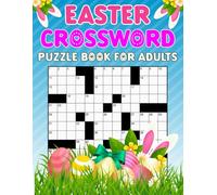 easter crossword puzzle book for adults: Engaging Brain Teasers to Celebrate Springtime