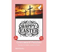 Easter Crossword Puzzles: Crossword Puzzles with Easy-to-Read Print about Easter Celebrations, Easter Holiday, Faith and More 6x9 inches, 120 pages, ... Gift for Vacations, Holidays and Free Times