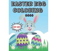 Easter Egg Coloring Book for Kids: Activity Book for Boys and Girls Ages 6-12! Collection of 50 Unique Easter Egg Design ( Word Search, Cut and Paste, and so Much More ) Its Time for Easter Gift