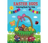 Easter Egg Coloring Book for Toddler, Kids with 25 Big Egg Images to Color, 25 Egg to Drawing, Easter Egg Coloring For Beginners to Learn and Easy to ... For Boys, Girls, Pages Size 8.5 x 11 Inch