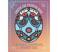 EASTER EGG COLORING BOOK: Pysanky Design Eggs for All Ages Coloring Book