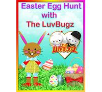 Easter Egg Hunt with The LuvBugz