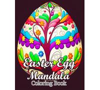 Easter Egg Mandala Coloring Book: Fun & Cute Easter Egg Mandala Coloring Book for Kids-Easy and Simple Holiday Activities. Bild, Bold, and Easy ... Cute Easter Egg and Spring Illustrations.
