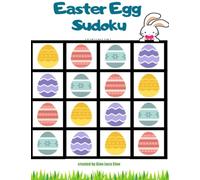 Easter Egg Sudoku: 1000+ Puzzles with Solutions from Easy to Very Hard