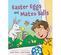 Easter Eggs and Matzo Balls