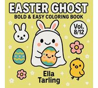 Easter Ghost - Bold & Easy Coloring Book: 40 Cute & Simple Designs for Kids & Adults | Seasonal Holiday Fun with Easy-to-Color Pages (Cozy Ghost Collection)