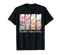 Easter Gifts Easter Vibes Only Easter Outfit Women Girls T-Shirt