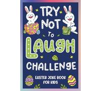 Easter Gifts For Kids: Easter Joke Book For Kids: Featuring 200 Hilarious, Funny Jokes Easter Basket Stuffer For Boys, Girls & Teens 8-12, 12-16 (Easter Gifts For Kids 6, 7, 8)