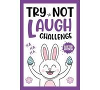 Easter Gifts For Kids: Try Not To Laugh Challenge, Easter Joke Book For Kids: +198 Hilarious Funny Jokes Easter Basket Stuffer for Boys, Girls & Teens 8-12, 12-16 (Easter Gifts For Kids 6-8)