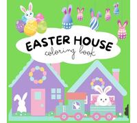 Easter House Coloring Book for Adults and Teens , 47 Sweet Pages with Cute Small Houses and Spring Scenes, Stress Relief of Easter Time: Bold & Easy Coloring (Easter Coloring Book)
